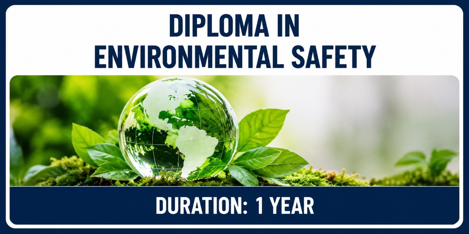 Diploma in Environmental Safety